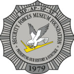 Official logo of the Security Forces Museum Foundation. Round silver badge with United States Air Force Security Forces' eagle in center.